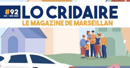 MARSEILLAN - Le Magazine municipal Lo Cridaire  N°92 d'Octobre Novembre 2023 est paru