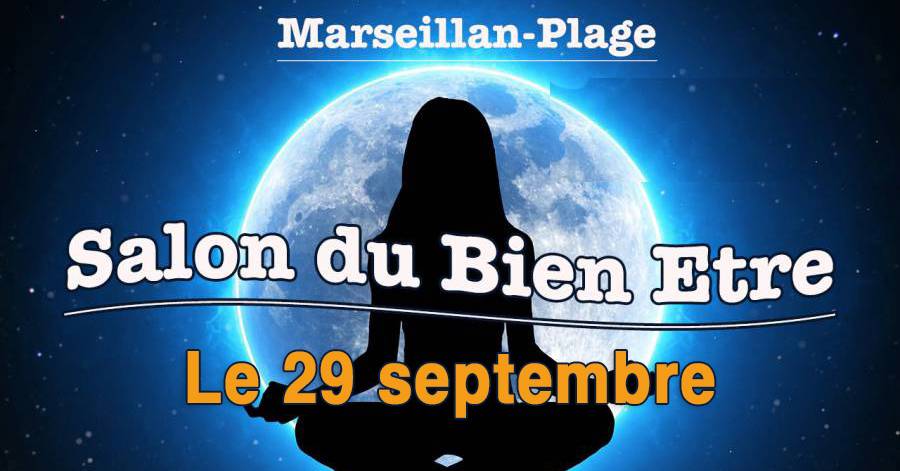 MARSEILLAN - Le 2 ° Salon du Bien-être de Marseilan Plage se tiendra le 29 septembre