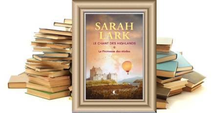  - Le chant des Highlands - La promesse des étoiles - Sarah Lark