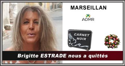 MARSEILLAN - Brigitte ESTRADE nous a quittés.