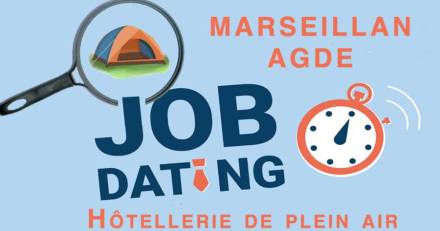 MARSEILLAN PLAGE - Job Dating Hôtellerie de Plein Air : Les Campings Marseillanais vous attendent !